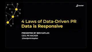 4 Laws of Data-Driven PR: 2.) Data is Responsive
