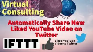 Automatically Share New Liked YouTube Video on Twitter | IFTTT Tutorial