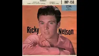 Ricky Nelson Someday (You'll Want Me To Want You) Stereo Mix 2025 (1958)