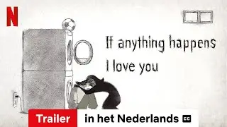 If Anything Happens I Love You (ondertiteld) | Trailer in het Nederlands | Netflix