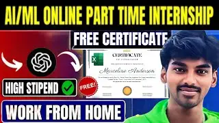 AI/ML Internship 2025 &ndash; Work From Home | 2&ndash;3 Hours/Day | Stipend, Certificate, LOR | Apply Now! 🔥