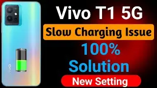 Vivo T1 5G Slow Charging Problem | How to Solve Charging Problem in Vivo T1 Mobile