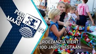 Roelanzia viert eeuwfeest - 8 september 2025 - Peel en Maas TV Venray
