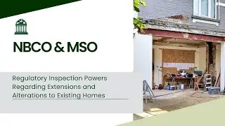Regulatory Inspection Powers Regarding Extensions and Alterations to Existing Homes