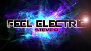 Feel Electric - Steveo (Dubstep Version)