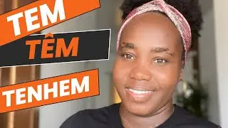 TEM, TÊM e TENHEM- quando usar?