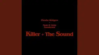 Killer + The Sound