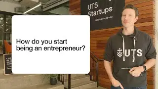 How can you start being an entrepreneur?