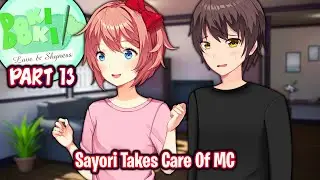 Sayori Takes Care Of MC!!!!(Part 13)(DDLC Love & Shyness MOD)