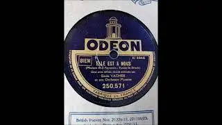 ELLE EST A NOUS (Java) par Emile VACHER, enregistrée mi-décembre 1933.