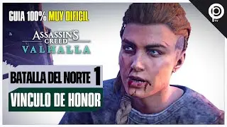 ⚒ AC VALHALLA Mision 1 V&Iacute;NCULO DE HONOR | CAP&Iacute;TULO 1 | La Batalla del Camino del Norte