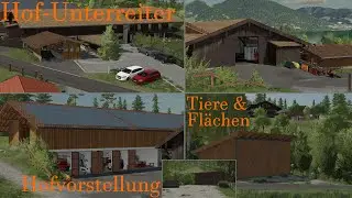 [LS22] Hofvorstellung Hof-Unterreiter | Holzer Map | Multiplayer
