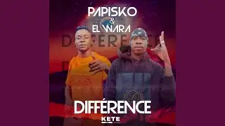 Différence - Papisko feat El Wara