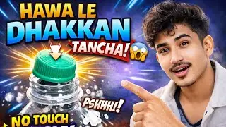 HAWA LE DHAKAN TANCHA ! PUSHUP,NO TUCH magic ✨, experiment video 📸