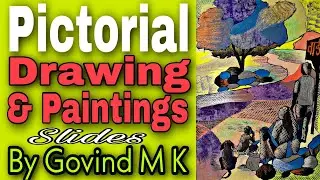 PICTORIAL COMPOSITION DRAWING & PAINTING / SLIDES / Fine Arts By GOVIND M K