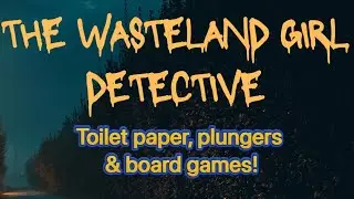 Fallout 76 - Week 2 Spring Cleaning challenge:Toilet paper, plungers and board games