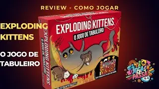 Exploding Kittens - O Jogo de Tabuleiro: Como Jogar