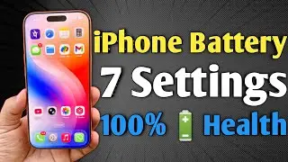 iPhone Battery Health Tips - 7 Settings to Improve