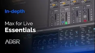 Introduction to Max for Live Essentials - Control Devices [ Course ]