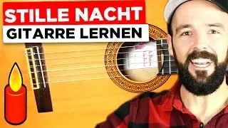 Gitarre lernen STILLE NACHT für Anfänger