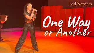 Lori Newsom - One Way Or Another