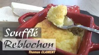 Recette Souffl&eacute; Reblochon | Cook e Club