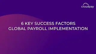 Tips for Global Payroll Implementation with Eric De Keizer, SPV, Global Implementation at CloudPay