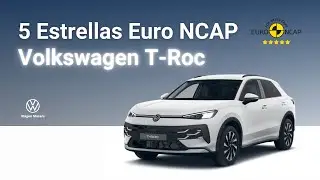 Volkswagen T-Roc logra 5 estrellas Euro NCAP | Así son sus pruebas de seguridad