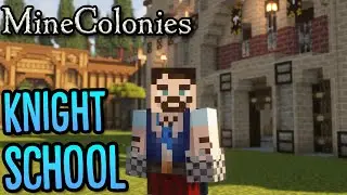 Minecolonies - Byzantine #37 Knight School