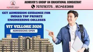 VIT Vellore 2026 Admission Open Direct Admission Guidance | Achiever&rsquo;s Group | Engineering Colleges