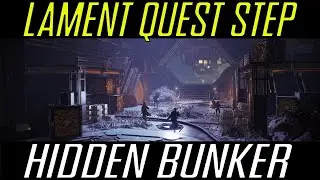Destiny 2 - Abandoned Bunker Eventide Ruins Lament Quest Step