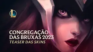 O Canto da Sereia | Teaser das skins Congrega&ccedil;&atilde;o das Bruxas 2023 &ndash; League of Legends