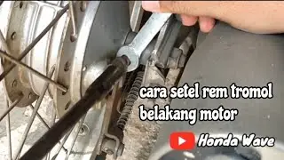 cara setel rem belakang tromol Honda Supra