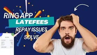 Ring app repayment & latefees issues solved 100% ring pay