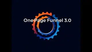 One Page Funnel 3.0 System Overview