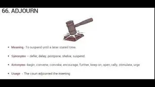 Vocabulary Made Easy  Meaning of Adjourn, Synonyms, Antonyms and its Usage
