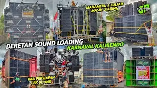 IMA, ALVAR Siap ceksound, SULTAN, MAHAMERU, ZULFAIS, INDAL Loading Karnaval KALIBENDO