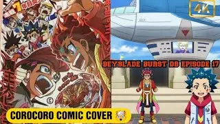 Beyblade Burst Dynamite Battle Episode 17!! Coro Coro Comic Cover! All Main Characters Return 🤯🤯!