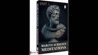 MeditationsBook by Marcus Aurelius Part 1