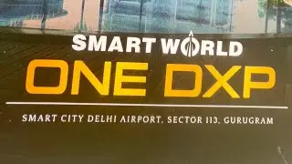 Smartworld ONE DXP Sector -113 Gurgaon