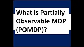Что такое частично наблюдаемый MDP (POMDP)?