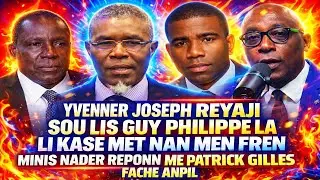 REYAKSYON YVENNER JOSEPH SOU LIS GUY PHILIPPE LA, MINIS NADER REPONN, PATRICK GILLES FACHE ANPIL