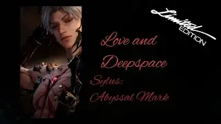 Sylus: Abyssal Mark | Love and Deepspace (Chapter 4)