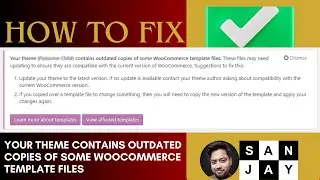How to Fix Your Theme (Your theme name) Contains Outdated Copies of Some WooCommerce Template Files