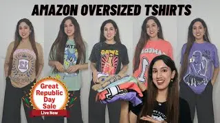 Amazon Great Republic Day Sale Haul💕 Amazon Oversized T-shirts Haul❤️