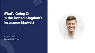 What's Going On in the United Kingdom's Insurance Market?