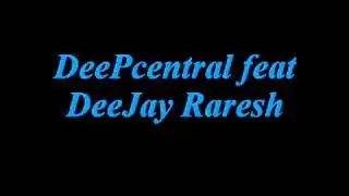 Deepcentral - Music makes me free (remix by Raresh Deejay)