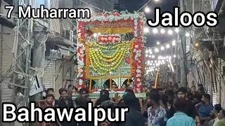 7 | Muharram | Markazi | Jaloos | Bahawalpur | 2025 |