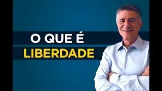 O Que &eacute; Liberdade? | Filosofia do Sucesso
