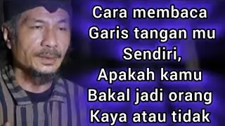 Cara membaca garis tangan mu sendiri (@Mbah Yadi Channel)